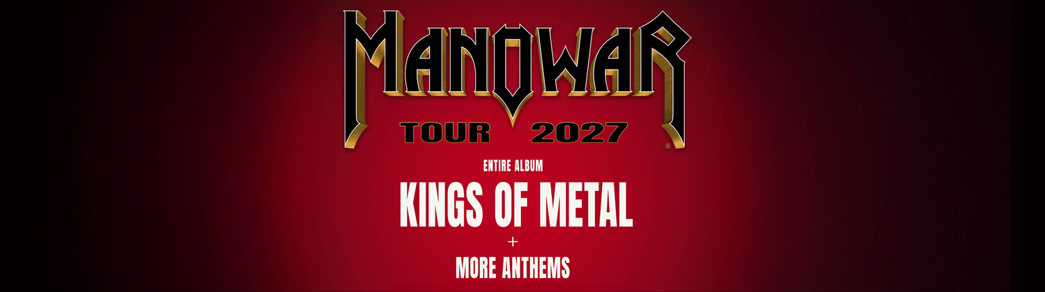 Manowar - Kings Of Metal Fighting The World Tour 2027