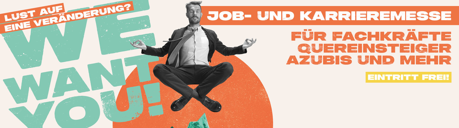 „WE WANT YOU! Die Job- und Karrieremesse in Neu-Ulm“ 