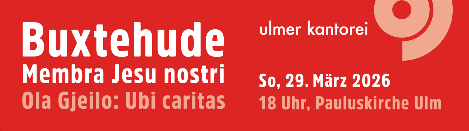 Buxtehude - Membra Jesu nostri, Ola Gjeilo: Ubi caritas