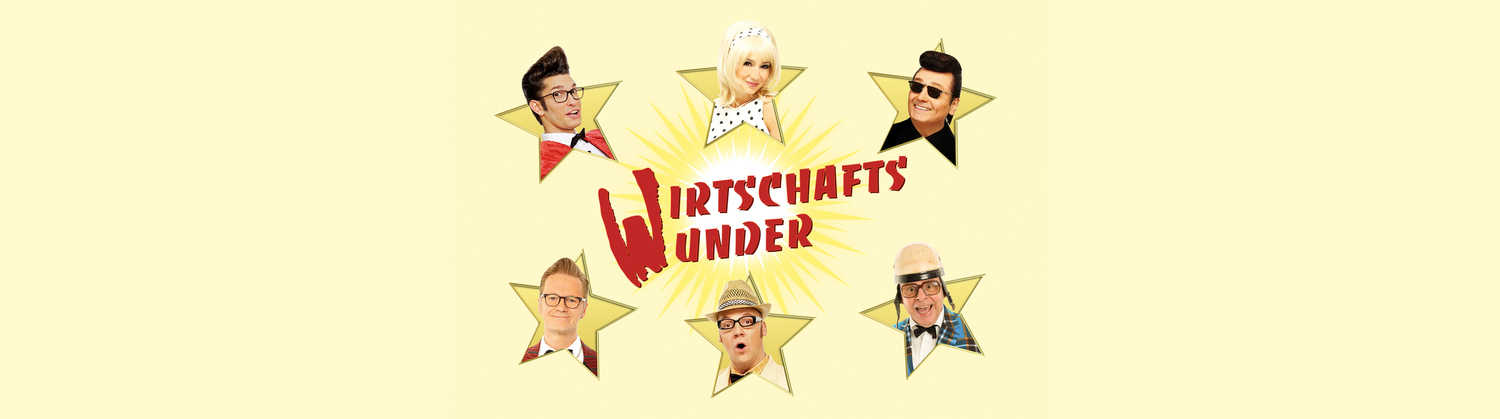 Wirtschaftswunder - Schlager machen glücklich!