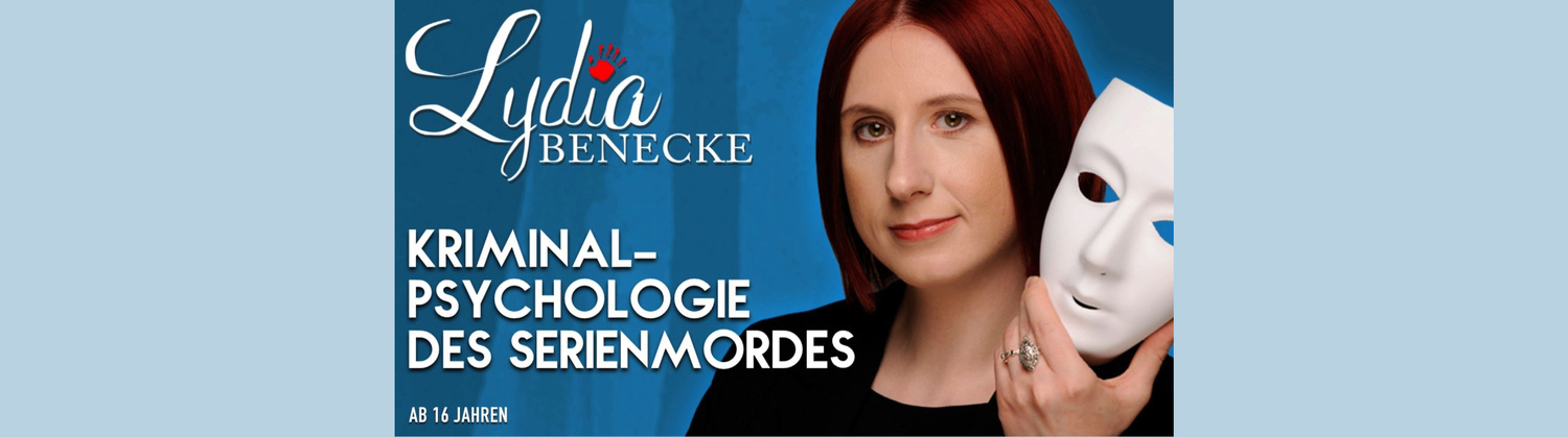 Lydia Benecke - Die Kriminalpsychologie des Serienmordes