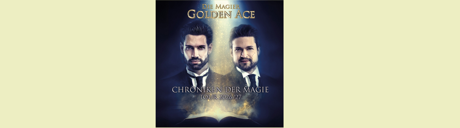 Golden Ace – Die Magier: Chroniken der Magie Tour 2027
