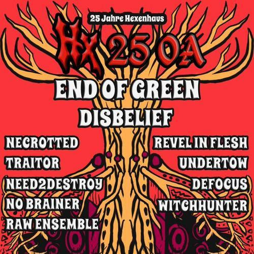Tickets kaufen für Samstag: End Of Green // Disbelief  u.v.m. am 31.07.2021