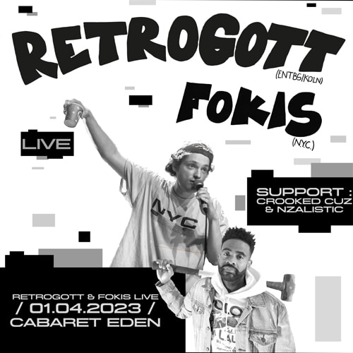 Tickets kaufen für Retrogott & Fokis live im Cabaret Eden  am 01.04.2023