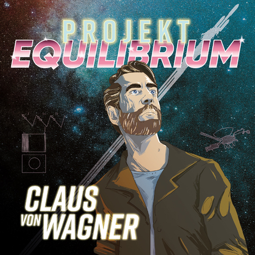 Tickets kaufen für Claus von Wagner - "Projekt Equilibrium" am 05.03.2026