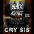 Cry Sis` & Black Hornet