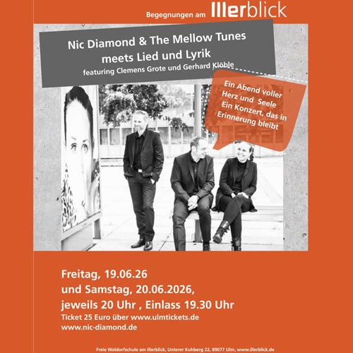 Nic Diamond & the Mellow Tunes meets Lied und Lyrik