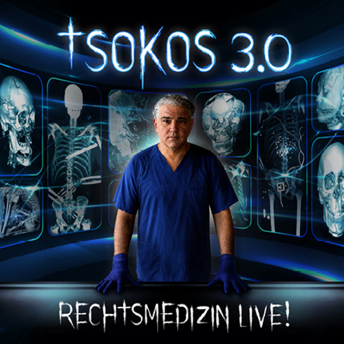 TSOKOS 3.0 – Rechtsmedizin live!